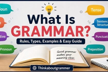 What Is Grammar